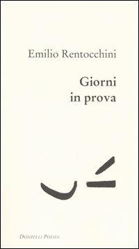 Giorni in prova - Emilio Rentocchini - copertina