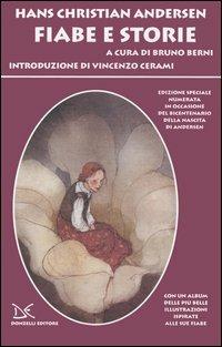Fiabe e storie. Ediz. integrale - Hans Christian Andersen - copertina