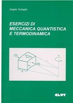 Esercizi di meccanica quantistica e termodinamica