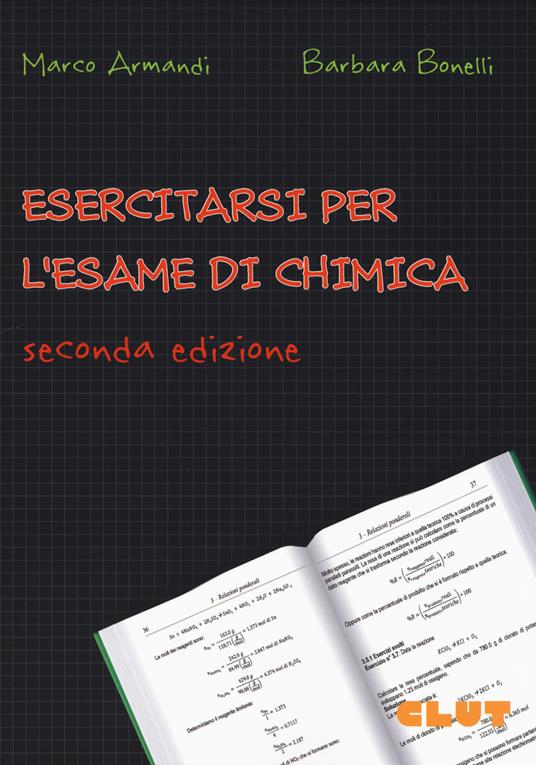 Esercitarsi per l'esame di chimica - Marco Armandi,Barbara Bonelli - copertina