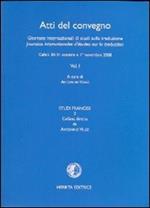 Giornate internazionali di studi sulla traduzione. Atti del Convegno (Cefalù, 30 ottobre-1 novembre 2008). Ediz. italiana e francese. Vol. 1