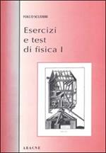 Esercizi e test di fisica 1