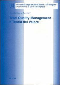 Total quality management e teoria del valore - Amalia Lucia Fazzari - copertina
