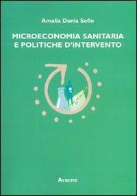 Microeconomia sanitaria - Amalia Sofio Donia - copertina