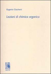 Lezioni di chimica organica - Eugenio Giachetti - copertina