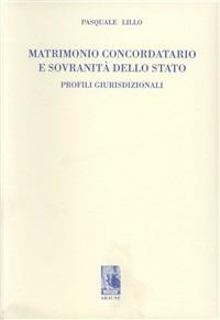 Matrimonio concordatario e sovranità dello Stato - Pasquale Lillo - copertina
