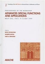 Advanced special function and applications. Proceedings of the workshop (Melfi, PZ, Italy, 9-12 May 1999)