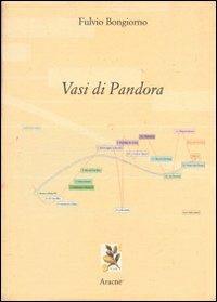 Vasi di Pandora. Vol. 1 - Fulvio Bongiorno - copertina