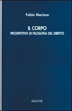 Il corpo. Prospettive di filosofia del diritto