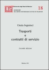 Trasporti e contratti di servizio - Cinzia Ingratoci - copertina