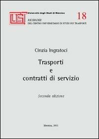 Trasporti e contratti di servizio - Cinzia Ingratoci - copertina