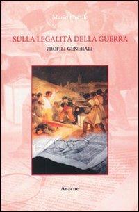 Sulla legalità della guerra. Profili generali - Mario Fiorillo - copertina