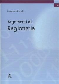 Argomenti di ragioneria - Francesco Ranalli - copertina