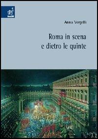 Roma in scena e dietro le quinte - Anna Vergelli - copertina