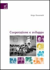 Cooperazione e sviluppo - Arrigo Giovannetti - copertina