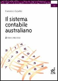 Il sistema contabile australiano. Attori e processi - Francesco Capalbo - copertina