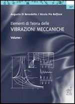 Elementi di teoria delle vibrazioni meccaniche. Vol. 1