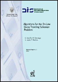 Algorithms for the on-line quota traveling salesman problem - Giorgio Ausiello,Marc Demange,Luigi Laura - copertina