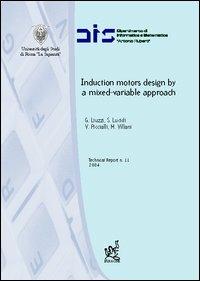 Induction motors design by a mixed-variable approach - Giampaolo Liuzzi,Stefano Lucidi,Veronica Piccialli - copertina