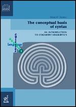 The conceptual basis of syntax. An introduction to cognitive linguistics