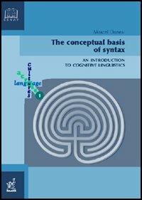 The conceptual basis of syntax. An introduction to cognitive linguistics - Marcel Danesi - copertina