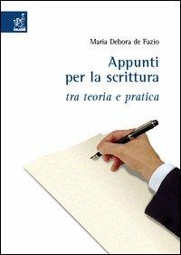 Appunti per la scrittura fra teoria e pratica - M. Debora De Fazio - copertina