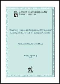 Measuring human and sustenable development: an integrated approach for european countries - Valeria Costantini,Salvatore Monni - copertina