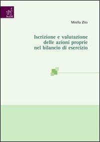 Iscrizione e valutazione delle azioni proprie nel bilancio di esercizio - Mirella Zito - copertina