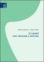 Español entre diacronía y sincronía (El)