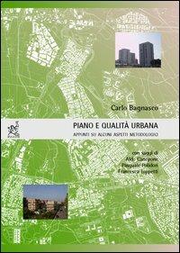 Piano e qualità urbana. Appunti su alcuni aspetti metodologici - Carlo Bagnasco - copertina