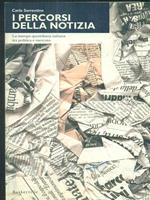 I percorsi della notizia. La stampa quotidiana italiana tra politica e mercato