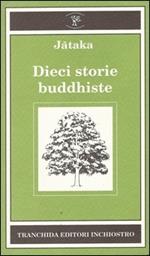 Jataka. Dieci storie buddhiste