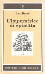 L' imperatrice di Spinetta