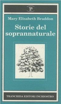 Storie del soprannaturale - Mary Elizabeth Braddon - copertina