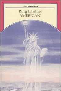 Americani - Ring Lardner - copertina