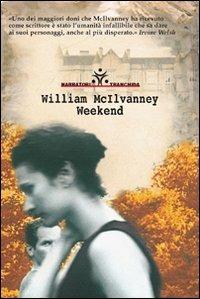 Weekend - William McIlvanney - copertina