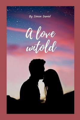 A love untold - Simon Daniel - cover