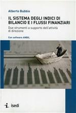 Il sistema degli indici di bilancio e i flussi finanziari. Due strumenti a supporto dell'attività di direzione