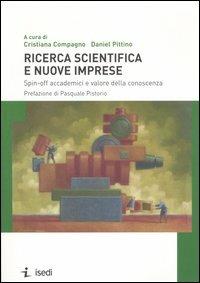 Ricerca scientifica e nuove imprese. Spin-off accademici e valore della conoscenza - copertina