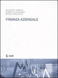 Finanza aziendale - Giuseppe Tardivo,Roberto Schiesari,Nicola Miglietta - copertina