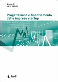 Progettazione e finanziamento delle imprese startup - copertina