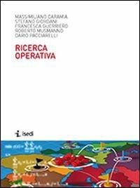 Ricerca operativa - Massimiliano Caramia,Stefano Giordani,Francesca Guerriero - copertina