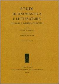 Studi di onomastica e letteratura offerti a Bruno Porcelli - copertina