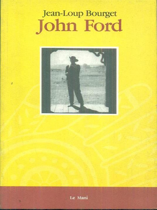 John Ford - Jean-Loup Bourget - copertina