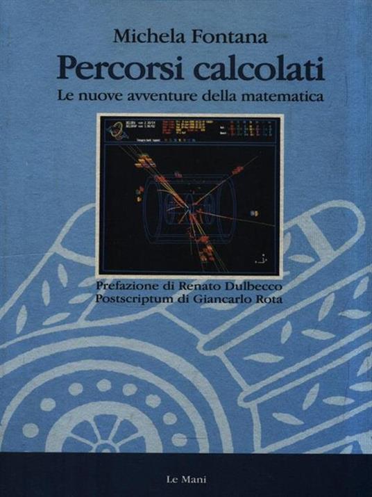Percorsi calcolati. Le nuove avventure della matematica - Michela Fontana - copertina