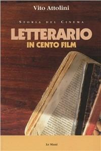 Letterario in cento film - Vito Attolini - copertina