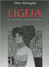 Ligeia e altri racconti - Dino Battaglia - copertina