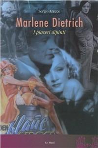 Marlene Dietrich - Sergio Arecco - copertina