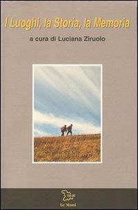 I luoghi, la storia, la memoria - copertina