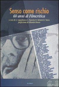 Senso come rischio. 60 anni di Filmcritica - copertina